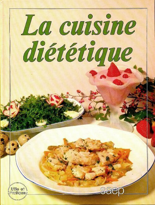 Livrenpoche : La cuisine diététique - Anne Noel - Livre