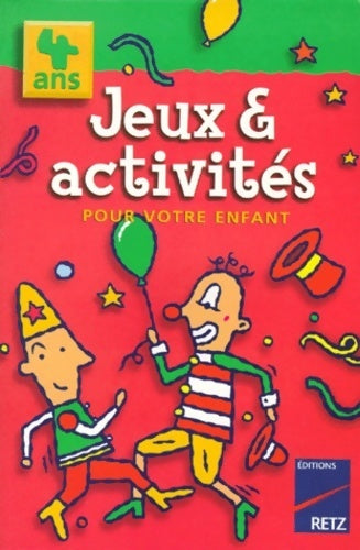 Livrenpoche : Jeux & activités pour votre enfant de 4 ans - Catherine Vialles - Livre