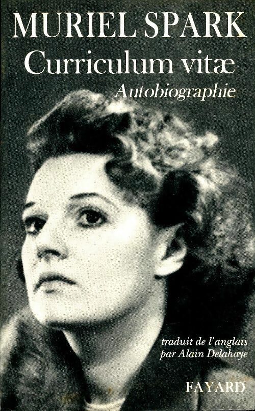 Livrenpoche : Curriculum vitæ : Autobiographie - Muriel Spark - Livre