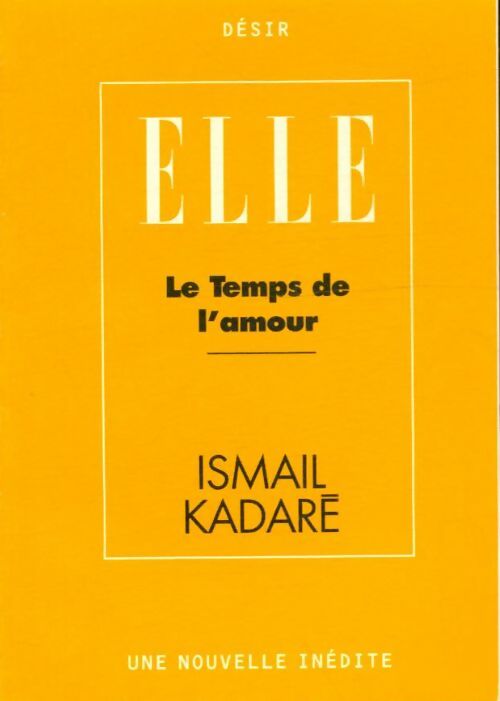 Livrenpoche : Le temps de l'amour - Ismail Kadaré - Livre