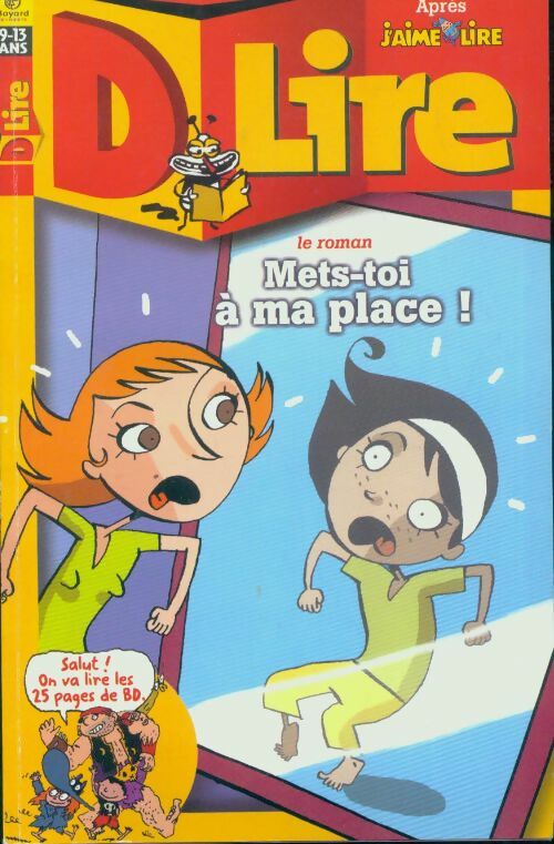 Livrenpoche : D lire n°43 : Mets-toi à ma place ! - Collectif - Livre