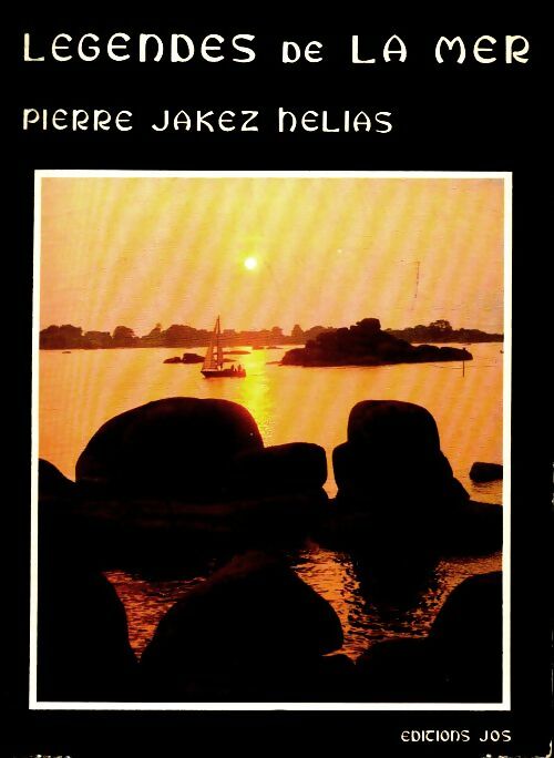 Livrenpoche : Légendes de la mer - Pierre-Jakez Hélias, Helias - Livre