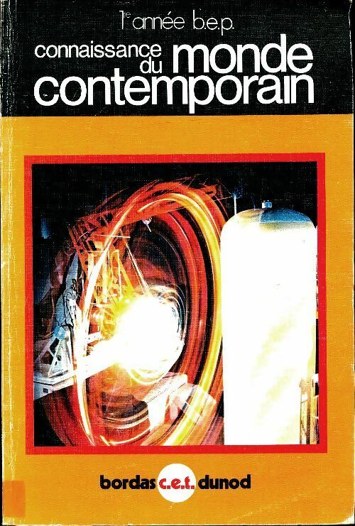 Livrenpoche : Connaissance du monde contemporain 1e année BEP - G. Danguillaume - Livre