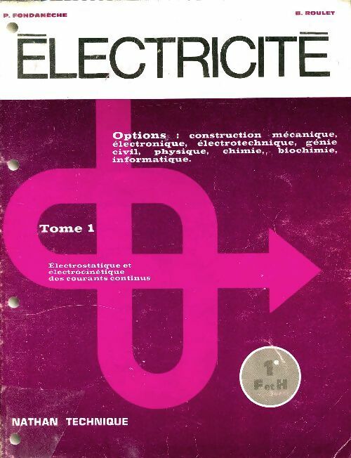 Livrenpoche : Électricité Tome I 1ère F et H - P Fondanèche - Livre