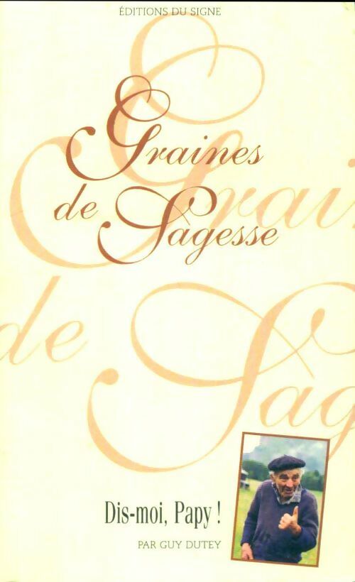 Livrenpoche : Dis-moi papy ! - Guy Dutey - Livre