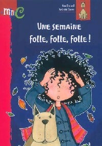 Livrenpoche : Une semaine folle, folle, folle ! - Ann Rocard - Livre