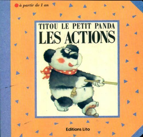 Livrenpoche : Titou le petit Panda : Les actions - Collectif - Livre