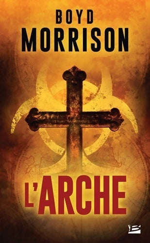 Livrenpoche : L'arche - Boyd Morrison - Livre