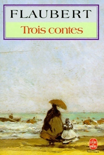 Livrenpoche : Trois contes - Gustave Flaubert - Livre