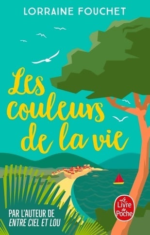 Livrenpoche : Les couleurs de la vie - Lorraine Fouchet - Livre