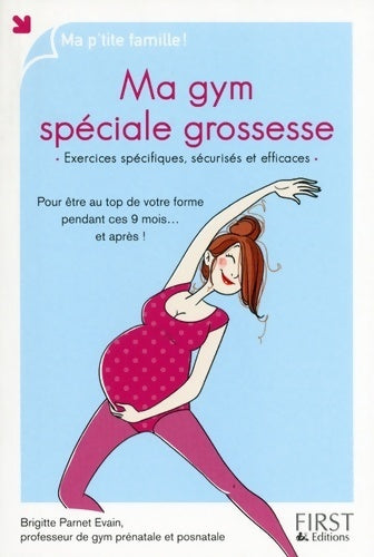 Livrenpoche : Ma gym spéciale grossesse - Brigitte Parnet-Evain - Livre