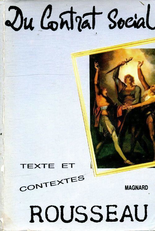Livrenpoche : Du contrat social / Les rêveries d'un promeneur solitaire - Jean-Jacques Rousseau - Livre