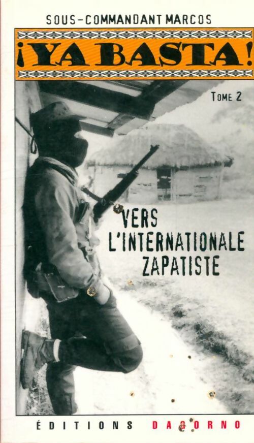 Livrenpoche : Ya basta ! Tome II - Sous-Cmdt Marcos - Livre