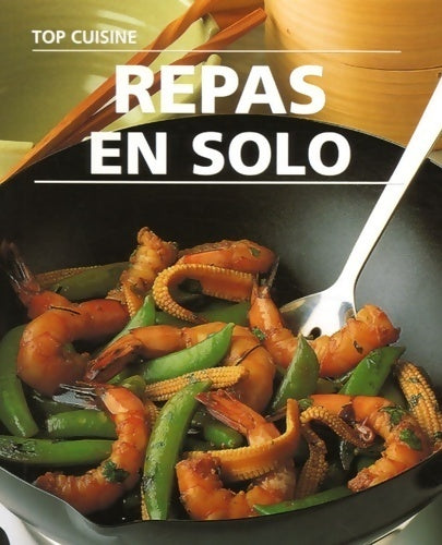 Livrenpoche : Repas en solo - Collectif - Livre
