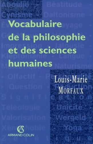 Livrenpoche : Vocabulaire de la philosphie et des sciences humaines - Louis-Marie Morfaux - Livre