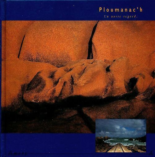 Livrenpoche : Ploumanac'h. Un autre regard - Jean-Jacques Le Norment - Livre