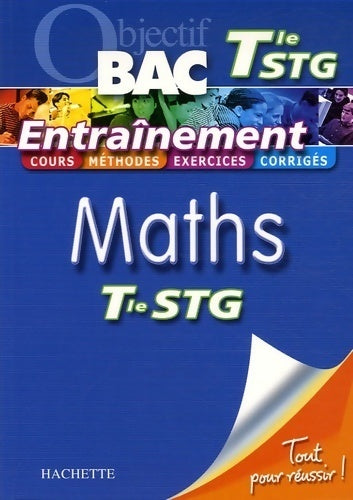 Mathématiques Terminale STG - Nathalie Gillet - Livre