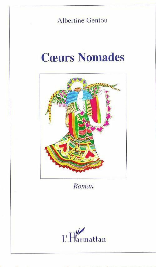 Livrenpoche : Coeurs nomades - Albertine Gentou - Livre