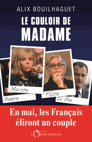 Livrenpoche : Le couloir de madame - Alix Bouilhaguet - Livre