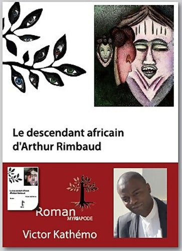 Livrenpoche : Le descendant africain d'Arthur Rimbaud - Victor Kathémo - Livre