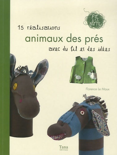 Livrenpoche : Animaux des pres - Florence Le Maux - Livre