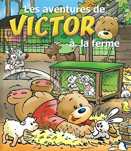 Livrenpoche : Les aventures de Victor à la ferme - Collectif - Livre