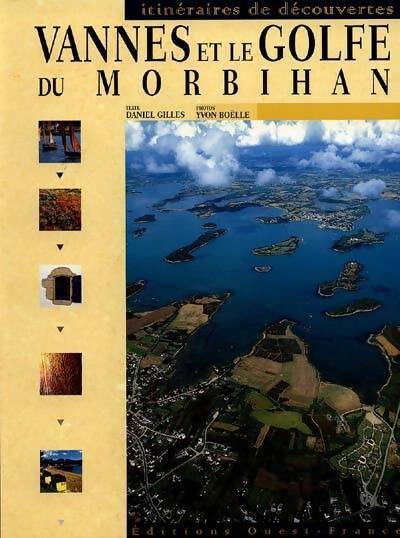 Livrenpoche : Vannes et le golfe du Morbihan - Daniel Gilles - Livre