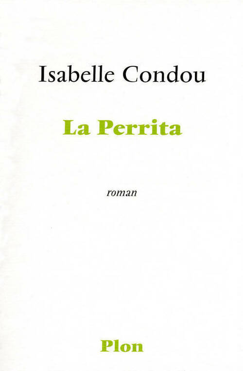 Livrenpoche : La Perrita - Isabelle Condou - Livre