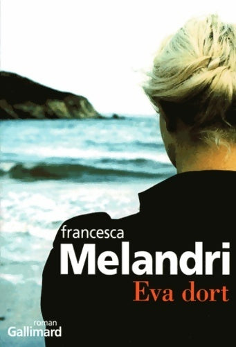 Livrenpoche : Eva dort - Francesca Melandri - Livre