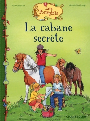 Livrenpoche : La cabane secrète - Ruth Gellersen - Livre