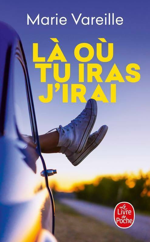 Livrenpoche : Là où tu iras j'irai - Marie Vareille - Livre