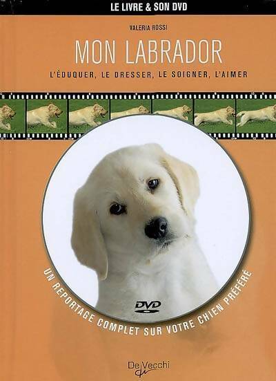 Livrenpoche : Mon labrador - Valeria Rossi - Livre