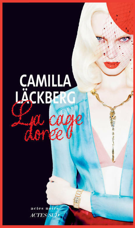 Livrenpoche : La cage dorée. La vengeance d'une femme est douce et impitoyable - Camilla Läckberg - Livre