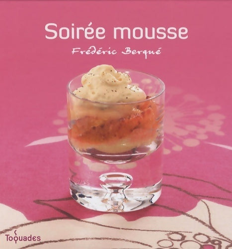 Livrenpoche : Soirée mousse - Frédéric Berqué - Livre