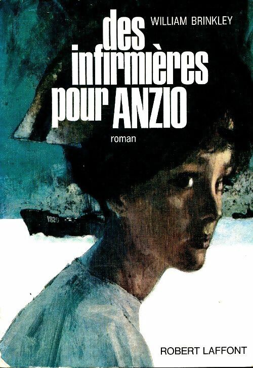 Livrenpoche : Des infirmières pour Anzio - William Brinkley - Livre