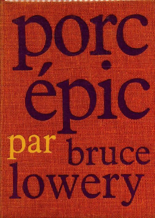 Livrenpoche : Porc épic - Bruce Lowery - Livre