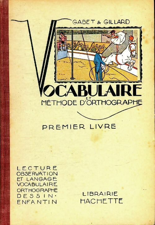 Livrenpoche : Vocabulaire et méthode d'orthographe premier livre - Gustave Gabet - Livre