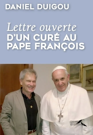 Livrenpoche : Lettre ouverte d'un curé au pape François - Daniel Duigou - Livre