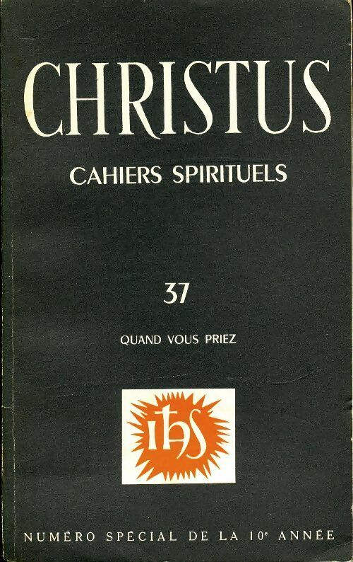 Livrenpoche : Christus n°37 : Quand vous priez - Collectif - Livre