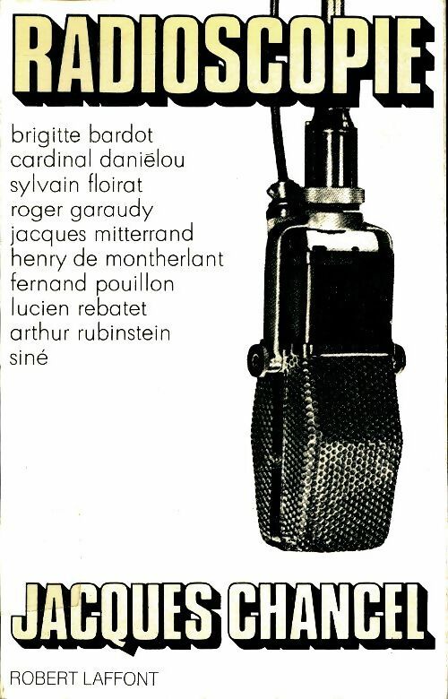 Livrenpoche : Radioscopie Tome I - Jacques Chancel - Livre