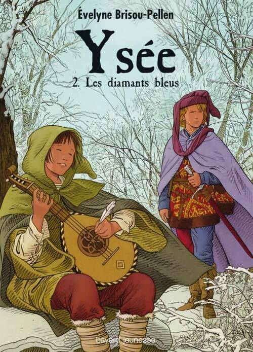 Ysée Tome II : Les diamants bleus - Evelyne Brisou-Pellen - Livre