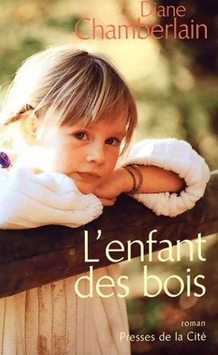 Livrenpoche : L'enfant des bois - Diane Chamberlain - Livre