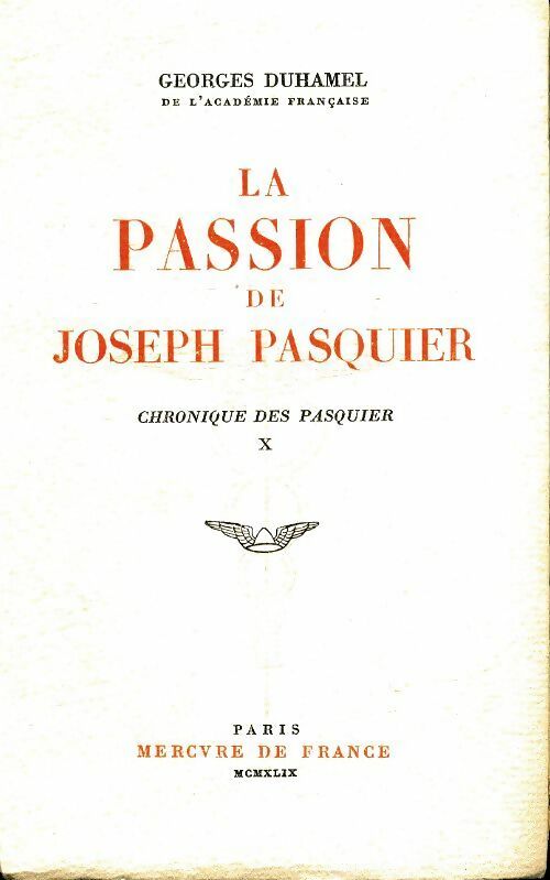 Livrenpoche : La passion de Joseph Pasquier - Georges Duhamel - Livre