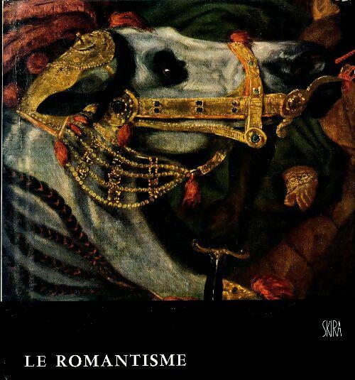 Livrenpoche : Le romantisme - Pierre Courthion - Livre