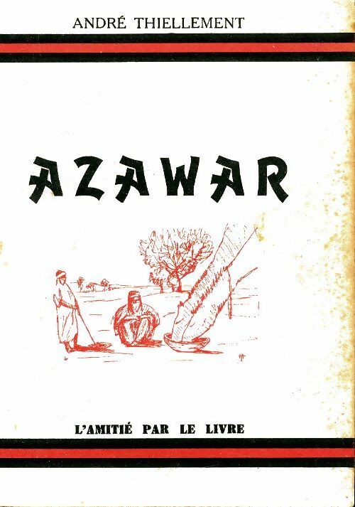 Azawar - André Thiellement - Livre
