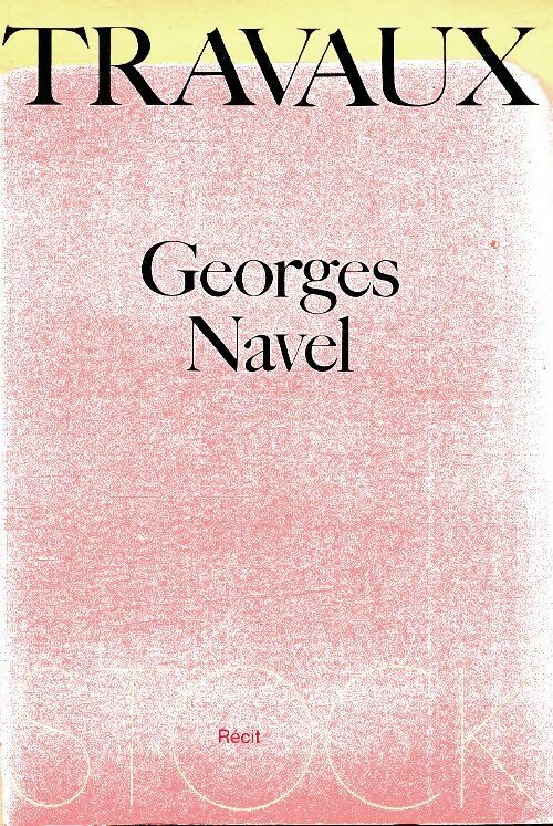 Livrenpoche : Travaux - Georges Navel - Livre