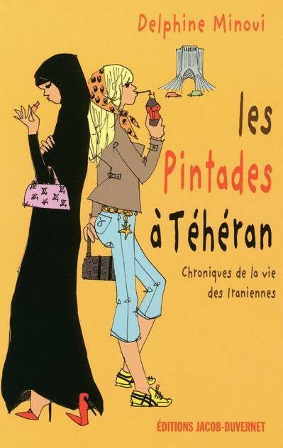 Livrenpoche : Les pintades à Téhéran - Delphine Minoui - Livre