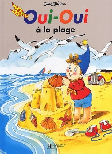 Livrenpoche : Oui-oui à la plage - Blyton E., Blyton E. - Livre