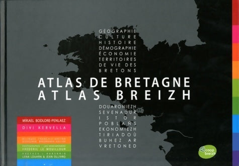 Livrenpoche : Atlas de Bretagne / atlas breizh - Mikael Bodlore-Penlaez - Livre