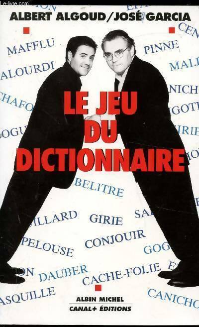 Livrenpoche : Le jeu du dictionnaire - Albert Algoud - Livre